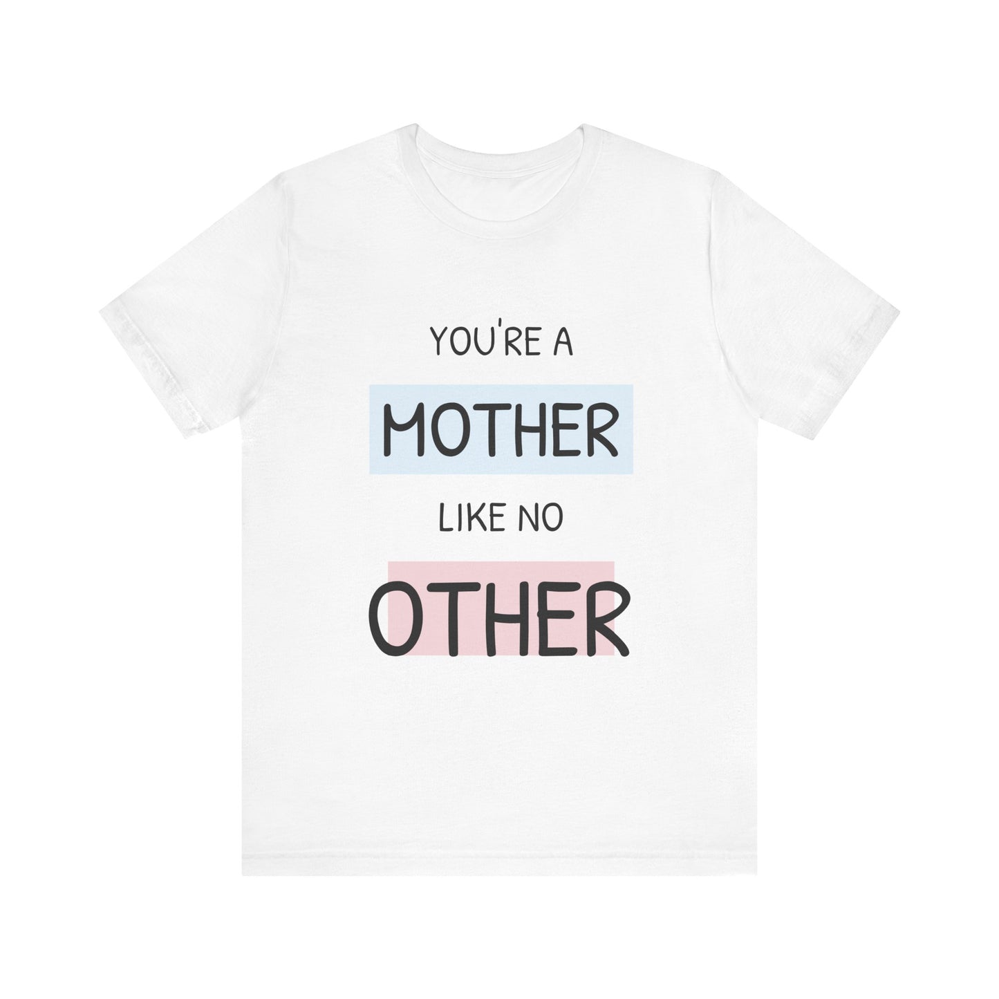 You are a Mother like no Other-Unisex Heavy Cotton Tee