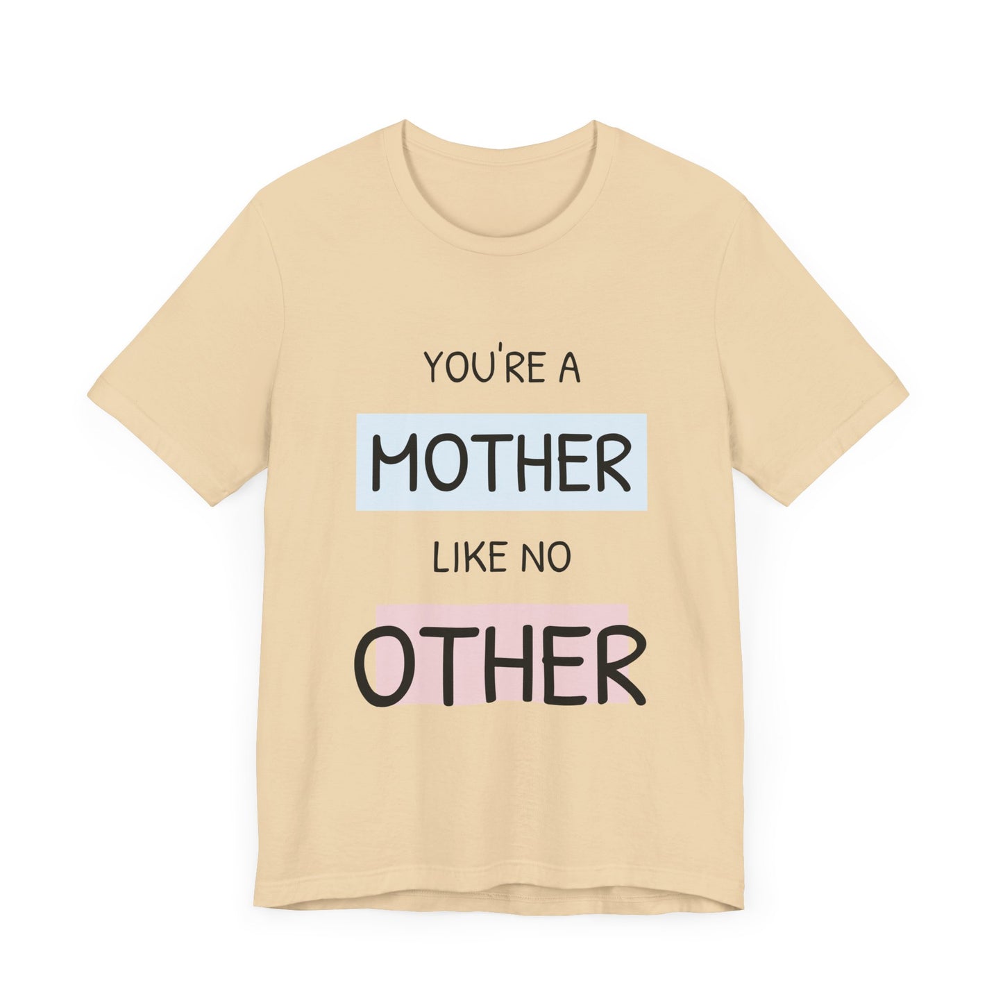 You are a Mother like no Other-Unisex Heavy Cotton Tee