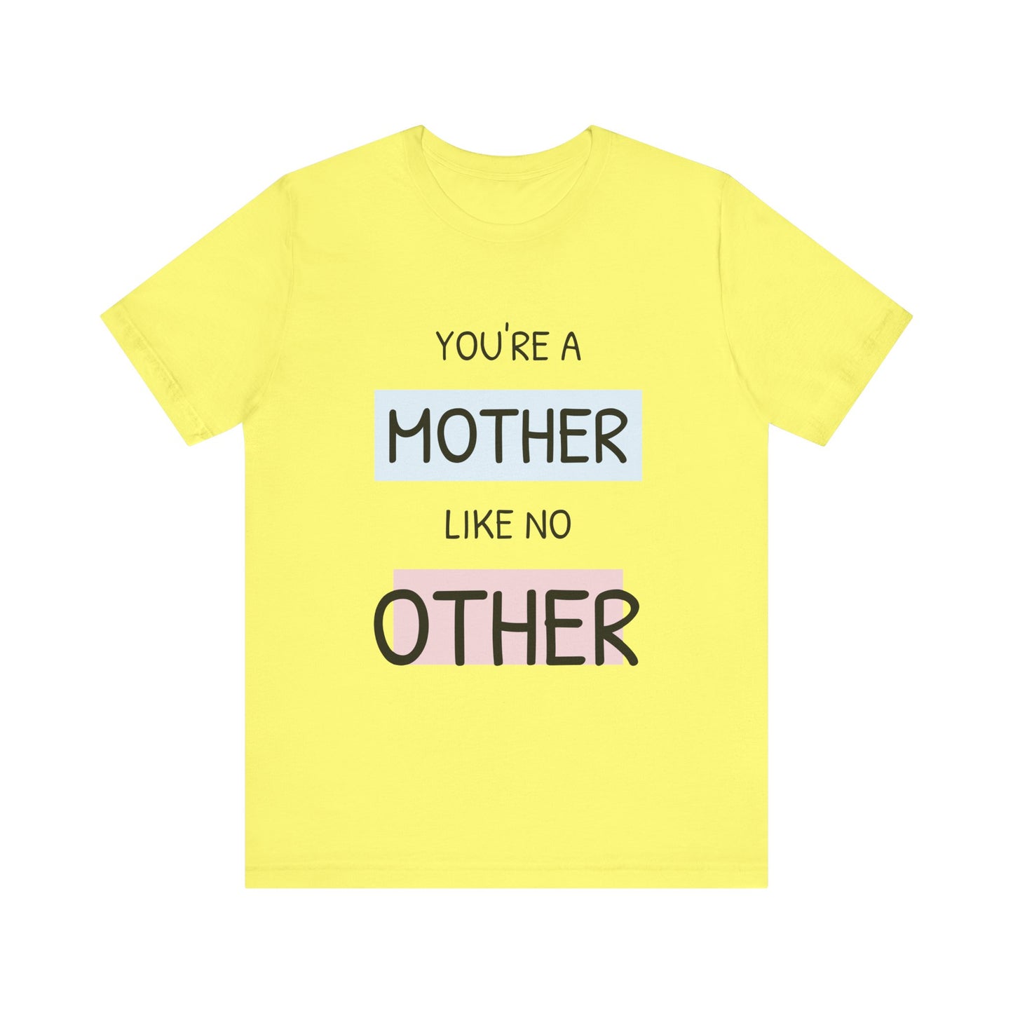 You are a Mother like no Other-Unisex Heavy Cotton Tee