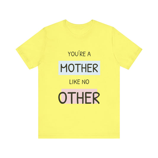 You are a Mother like no Other-Unisex Heavy Cotton Tee