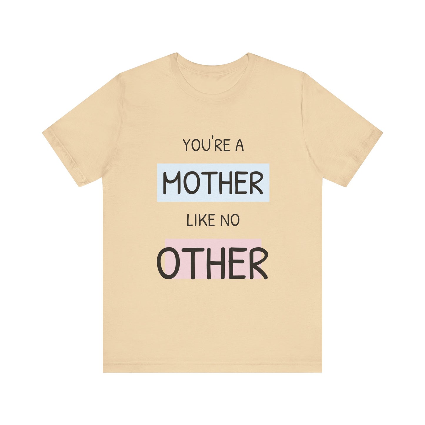 You are a Mother like no Other-Unisex Heavy Cotton Tee