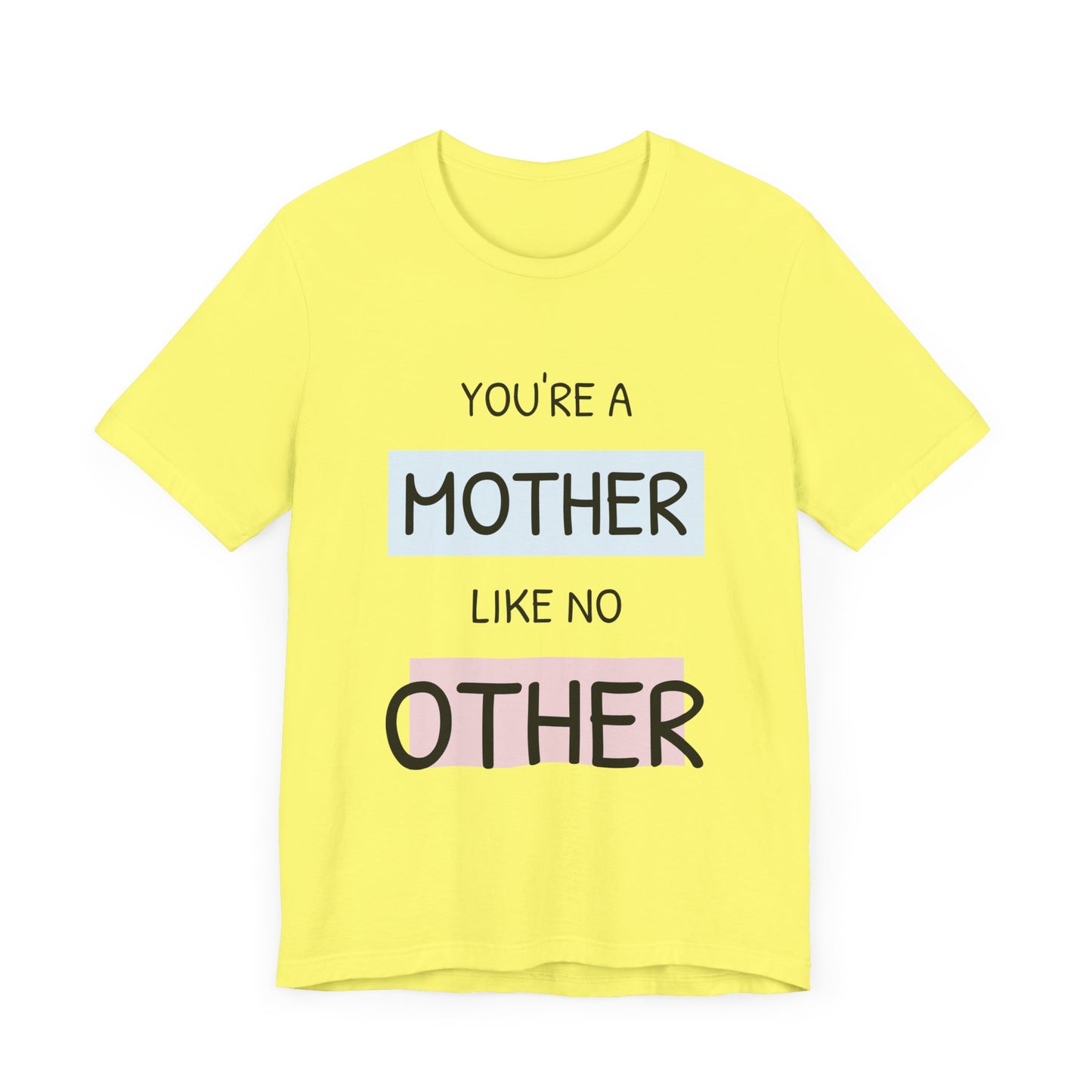 You are a Mother like no Other-Unisex Heavy Cotton Tee