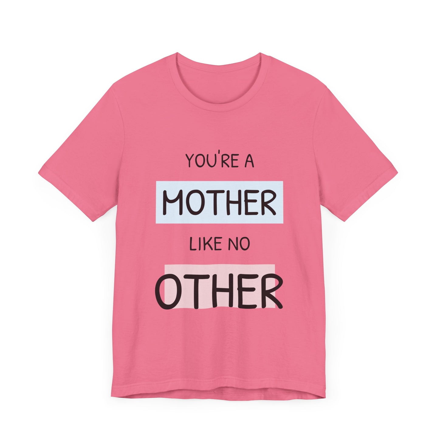 You are a Mother like no Other-Unisex Heavy Cotton Tee